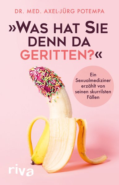"Was hat Sie denn da geritten?" "Was hat Sie denn da geritten?"