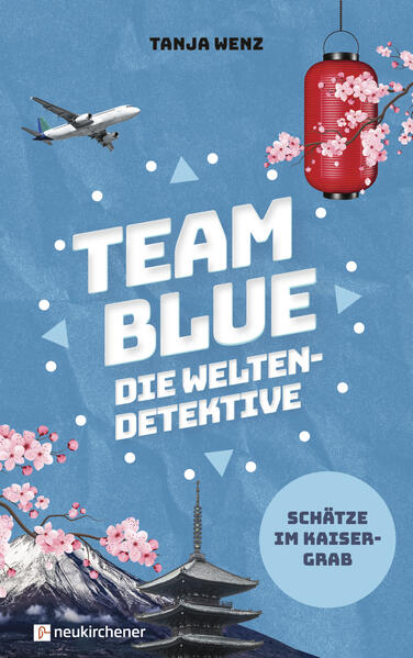 Team Blue - Die Weltendetektive 1 - Schätze im Kaisergrab