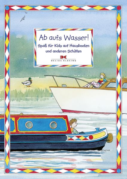 Ab aufs Wasser!