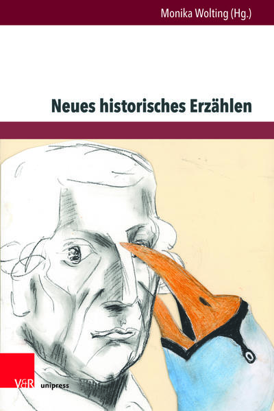 Neues historisches Erzählen Neues historisches Erzählen