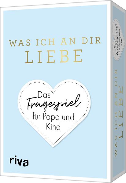 Was ich an dir liebe – Das Fragespiel für Papa und Kind