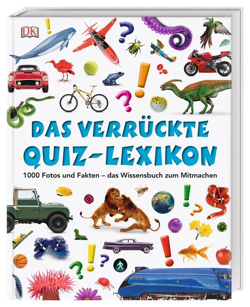 Das verrückte Quiz-Lexikon Das verrückte Quiz-Lexikon