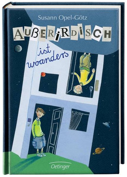 Außerirdisch ist woanders Außerirdisch ist woanders