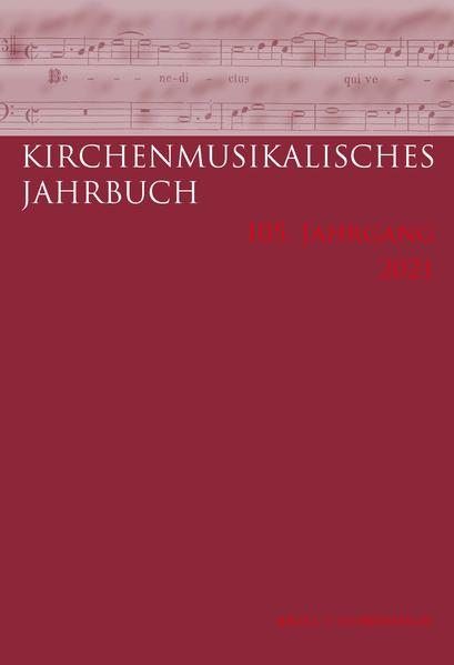 Kirchenmusikalisches Jahrbuch 105. Jahrgang 2021