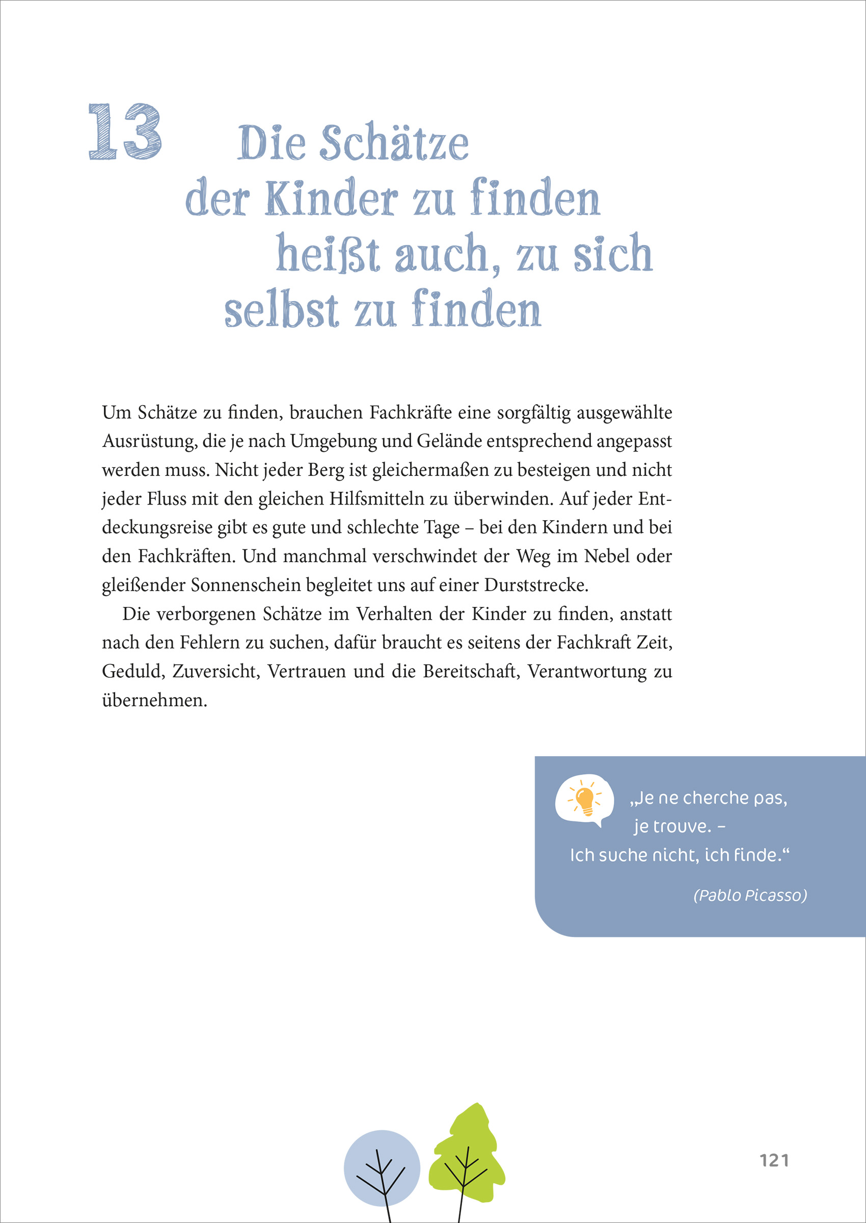 Schätze finden statt Fehler suchen Schätze finden statt Fehler suchen
