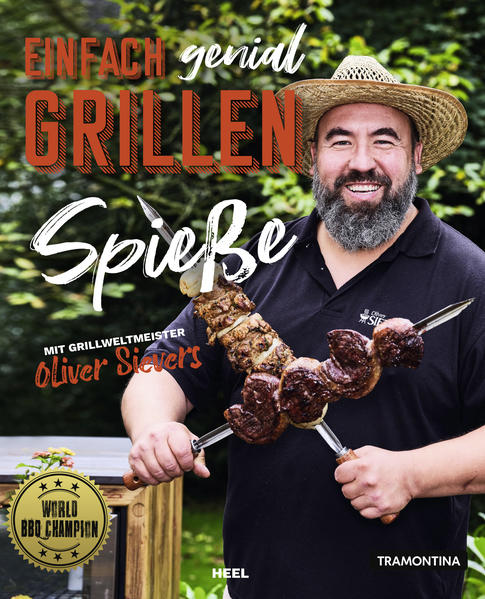 Einfach genial Grillen - Spießgrillen Einfach genial Grillen - Spießgrillen
