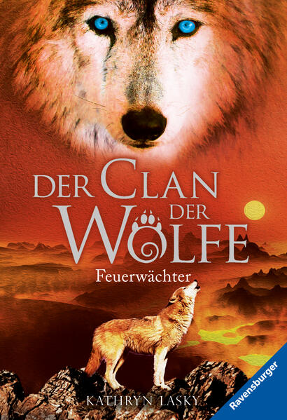 Der Clan der Wölfe, Band 3 - Feuerwächter