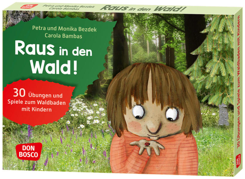 Raus in den Wald! Raus in den Wald!