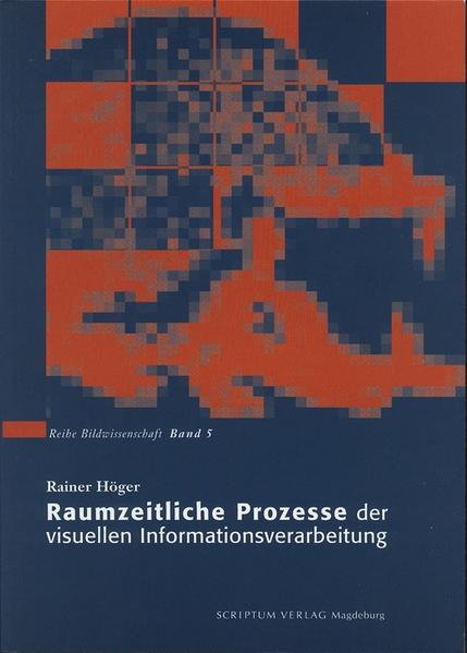 Raumzeitliche Prozesse der visuellen Informationsverarbeitung