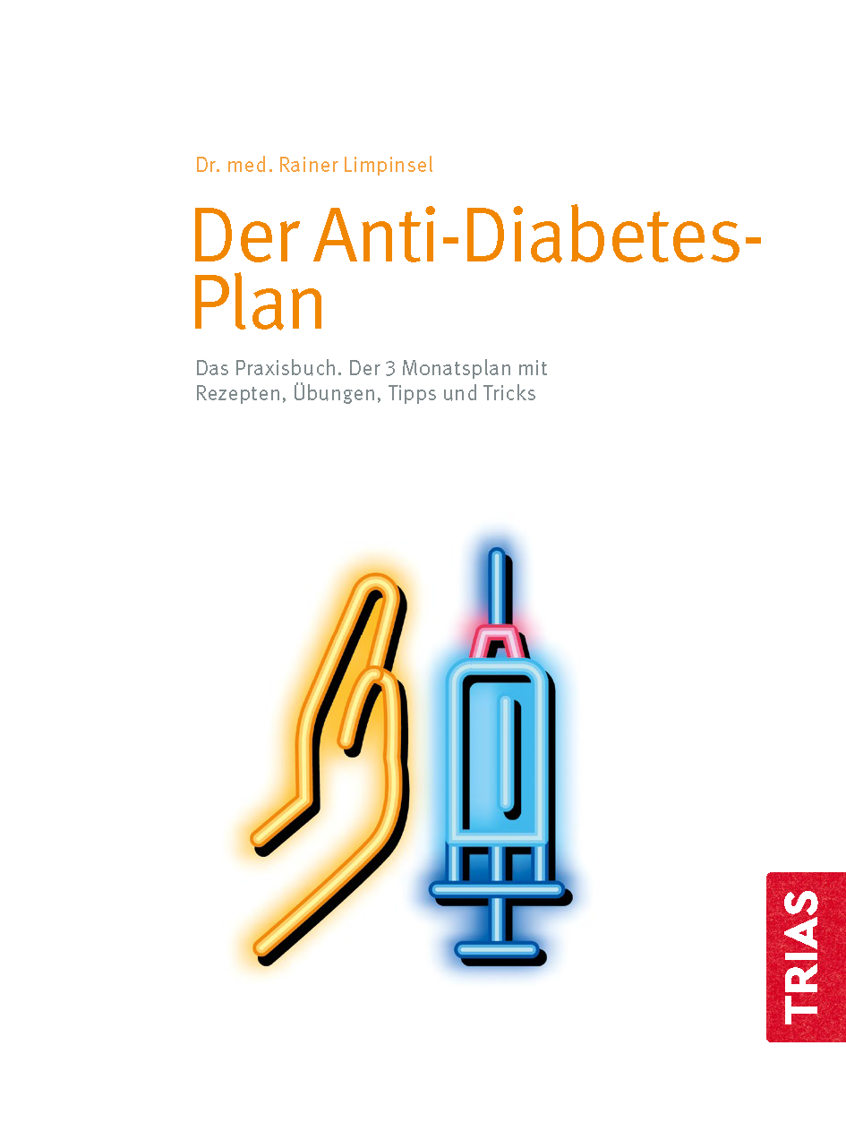 Der Anti-Diabetes-Plan - Das Praxisbuch