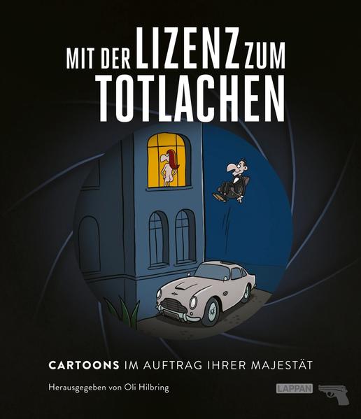 Mit der Lizenz zum Totlachen: Cartoons zum Thema James Bond