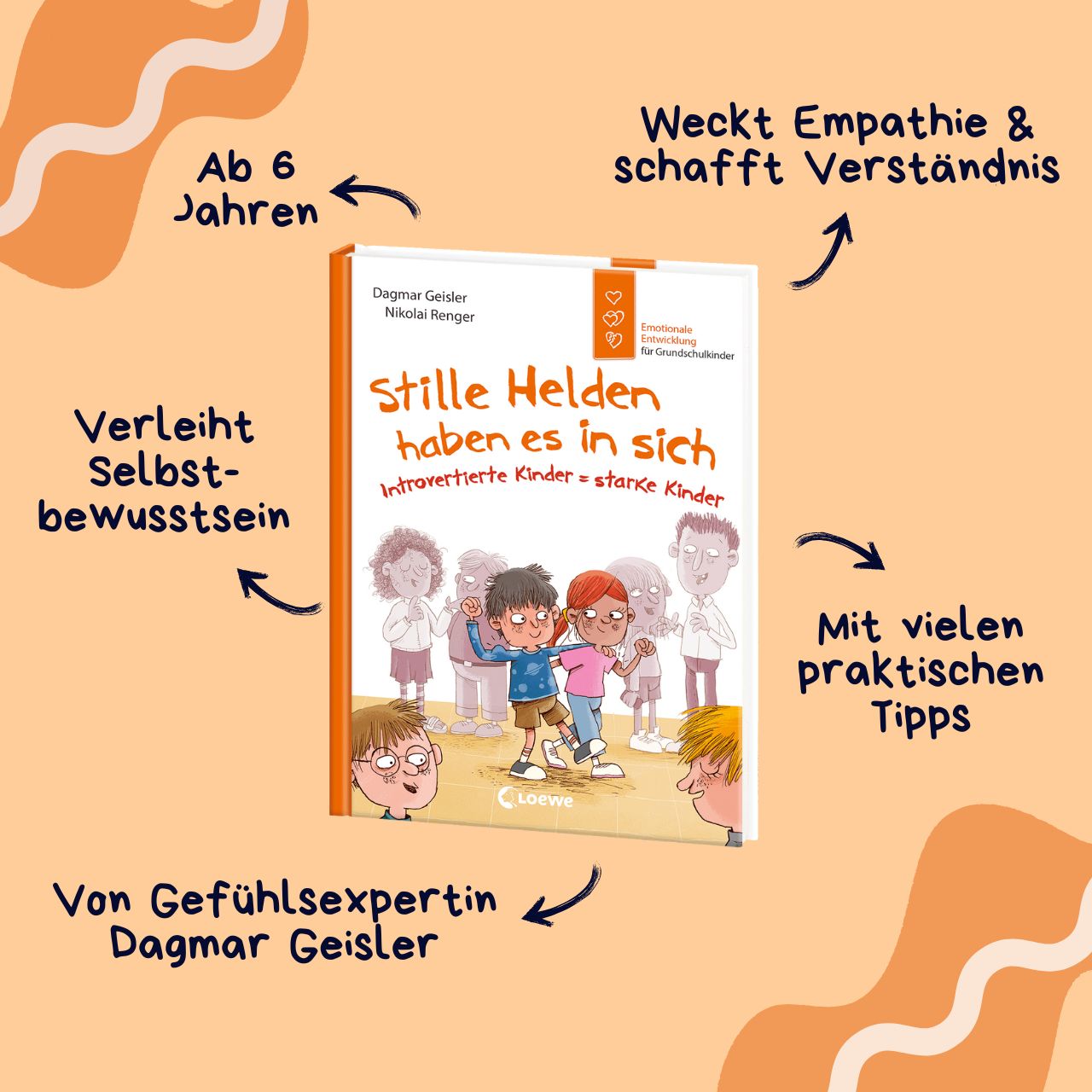 Stille Helden haben es in sich (Starke Kinder, glückliche Eltern) Stille Helden haben es in sich (Starke Kinder, glückliche Eltern)