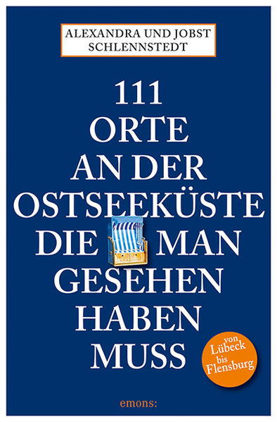 111 Orte an der Ostseeküste die man gesehen haben muß