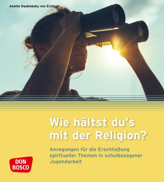 Wie hältst du's mit der Religion?