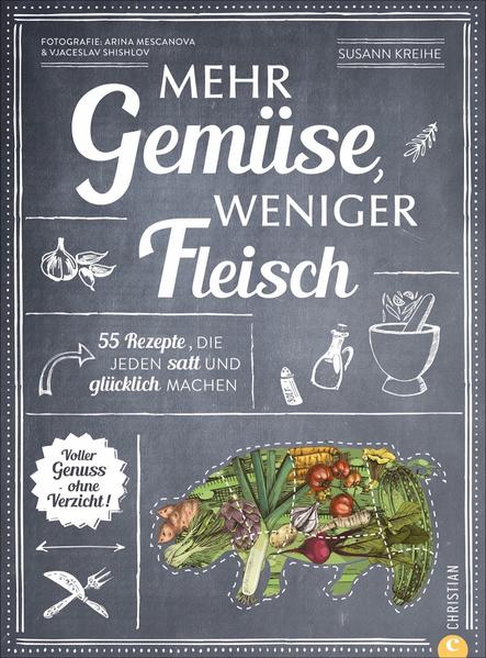 Mehr Gemüse. Weniger Fleisch.