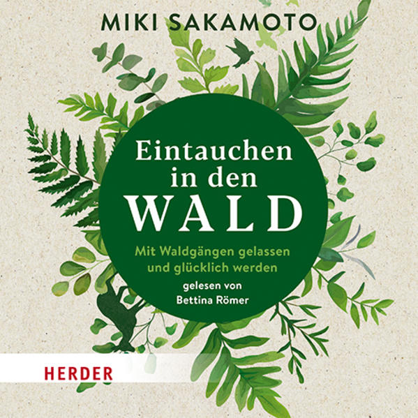 Eintauchen in den Wald (Audio-CD)