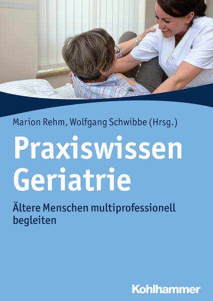 Praxiswissen Geriatrie