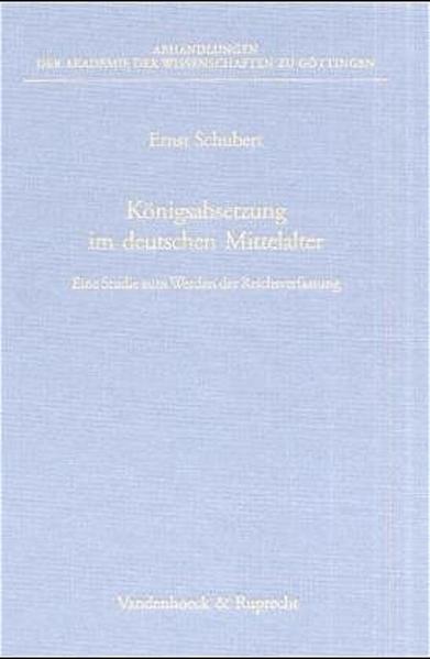 Königsabsetzung im deutschen Mittelalter