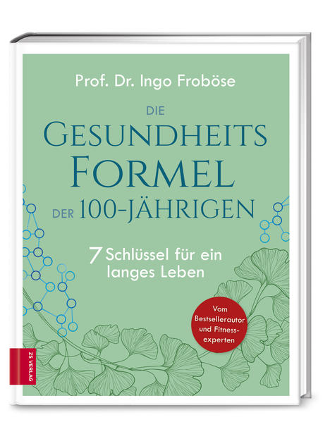 Die Gesundheitsformel der 100-Jährigen Die Gesundheitsformel der 100-Jährigen