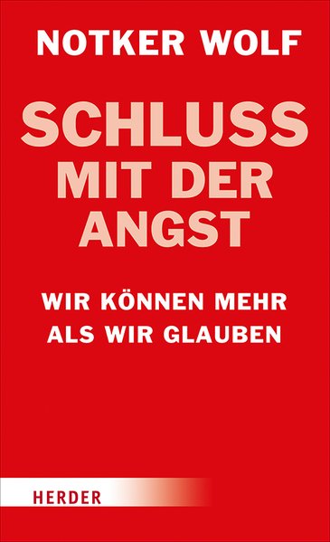Schluss mit der Angst