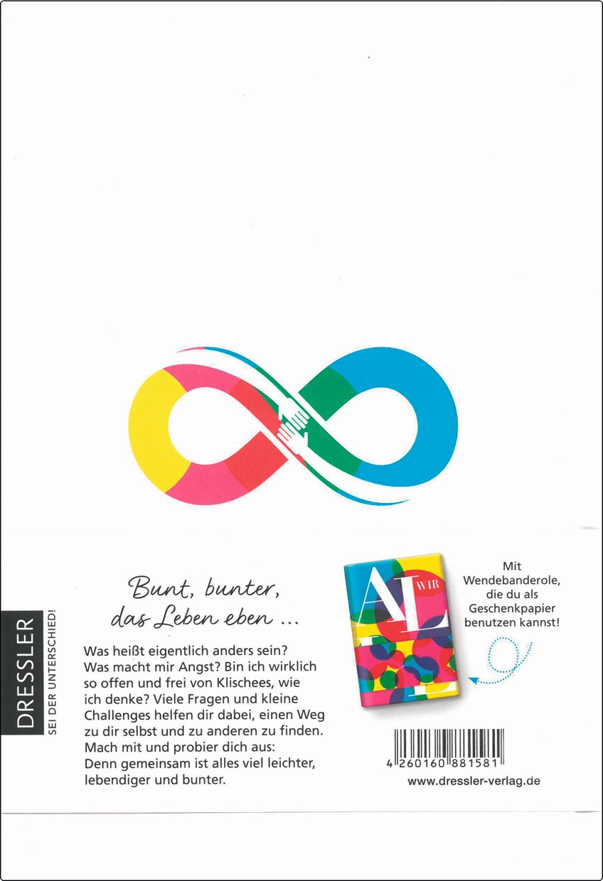 Wir alle. Wie unser Leben bunter wird