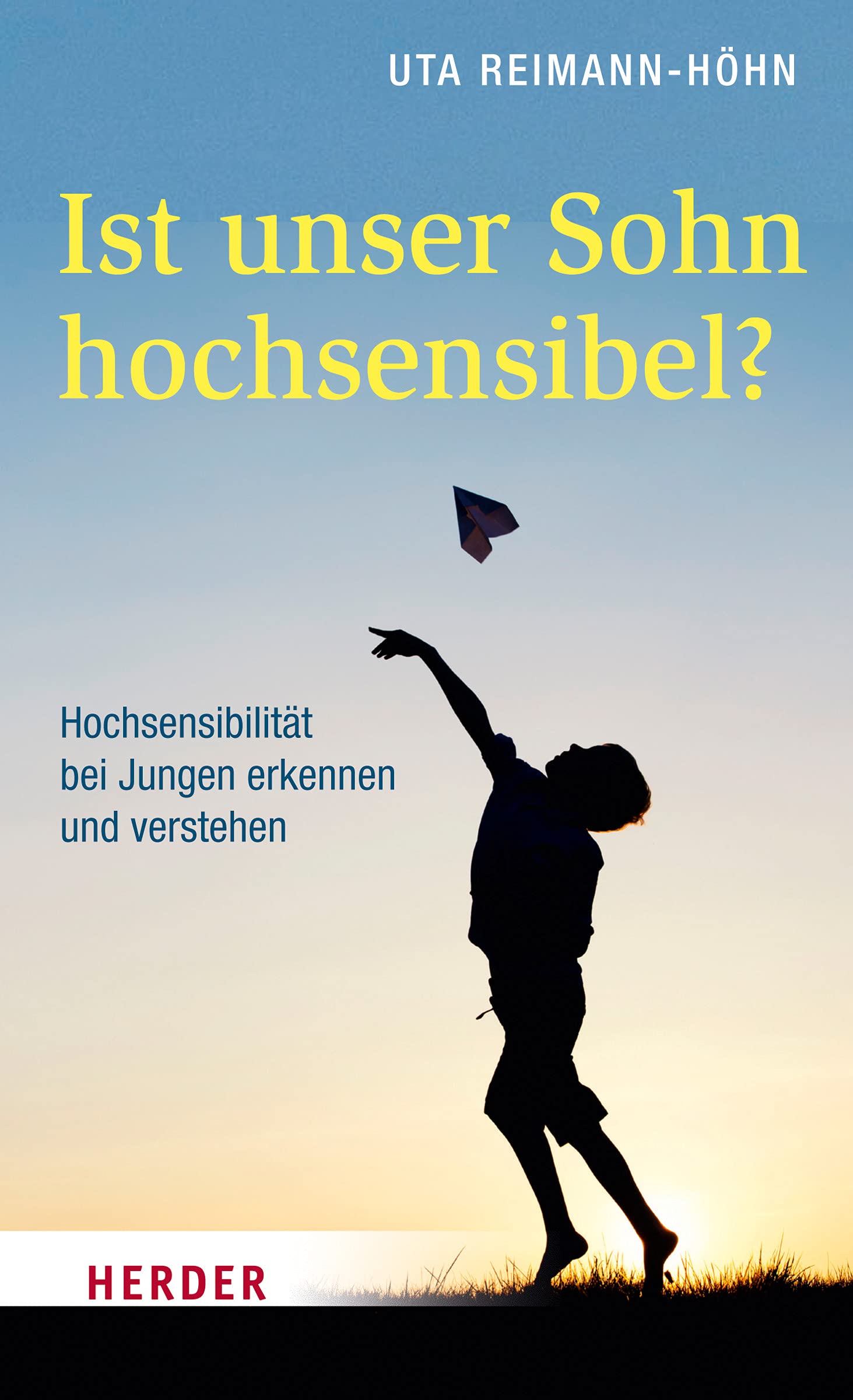 Ist unser Sohn hochsensibel?