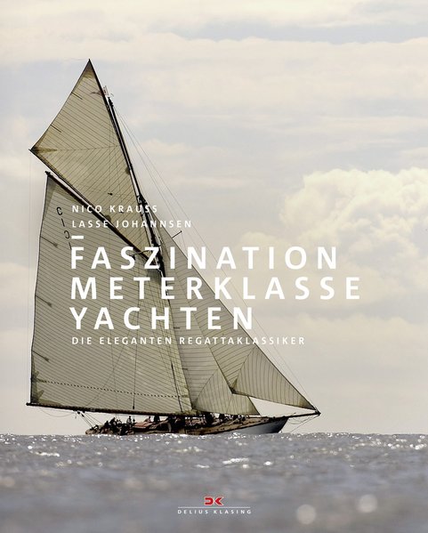 Faszination Meterklasseyachten