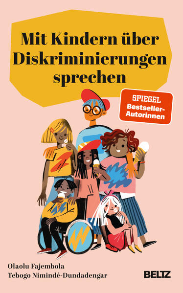 Mit Kindern über Diskriminierungen sprechen Mit Kindern über Diskriminierungen sprechen