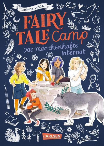 Fairy Tale Camp 1: Das märchenhafte Internat Fairy Tale Camp 1: Das märchenhafte Internat