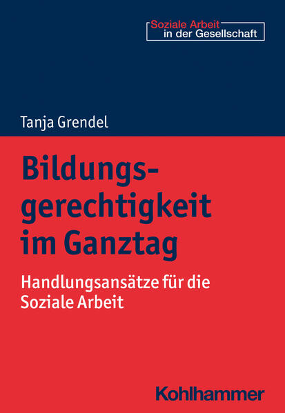 Bildungsgerechtigkeit im Ganztag