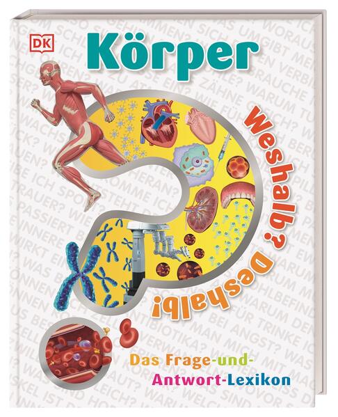 Weshalb? Deshalb! Körper Weshalb? Deshalb! Körper