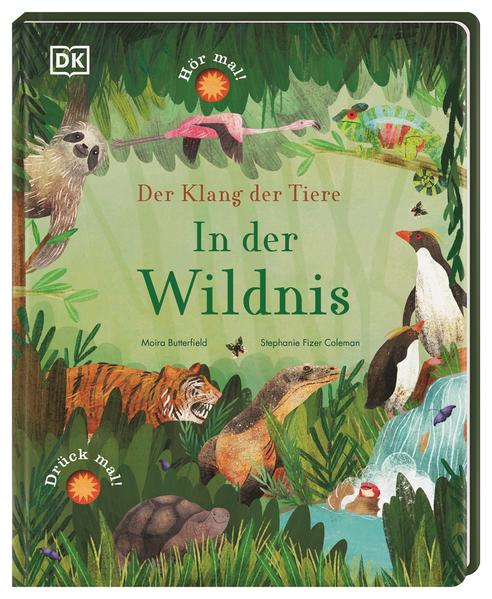 Der Klang der Tiere. In der Wildnis