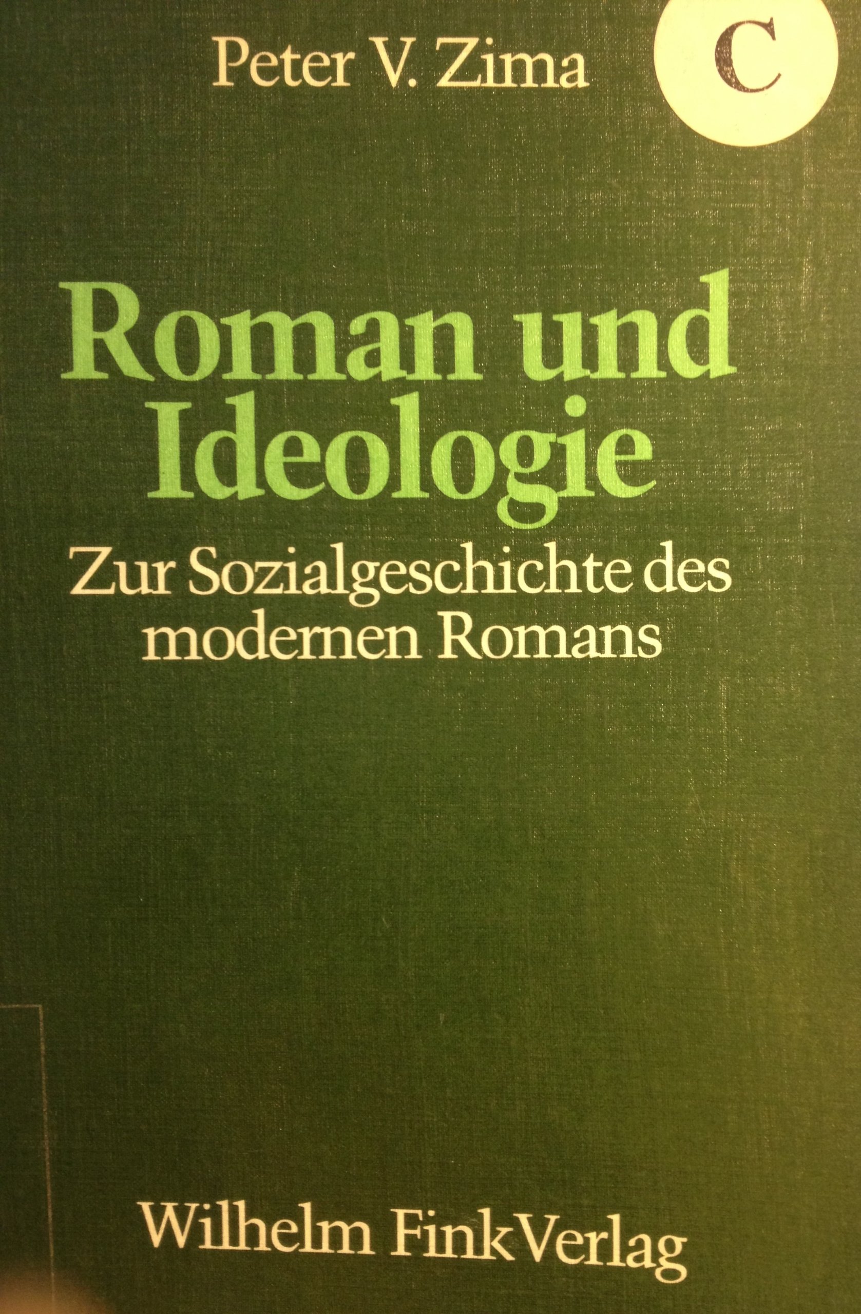 Roman und Ideologie