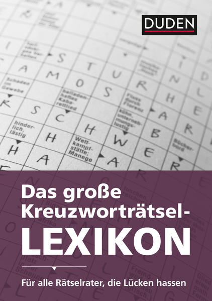 Das große Kreuzworträtsel-Lexikon