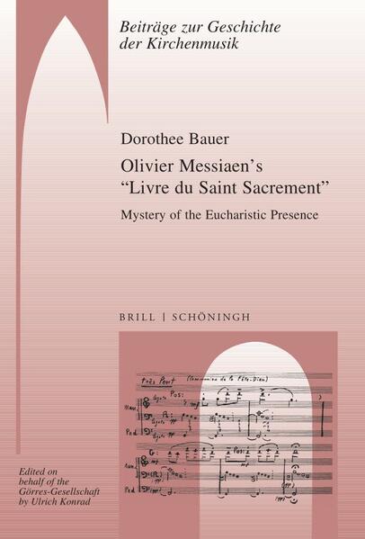 Olivier Messiaen’s “Livre du Saint Sacrement”