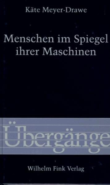 Menschen im Spiegel ihrer Maschinen