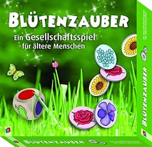 Blütenzauber : Ein Gesellschaftsspiel für ältere Menschen