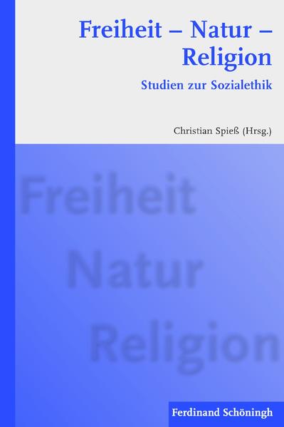 Freiheit – Natur – Religion