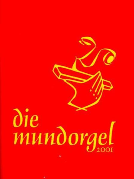 Die Mundorgel - Textausgabe