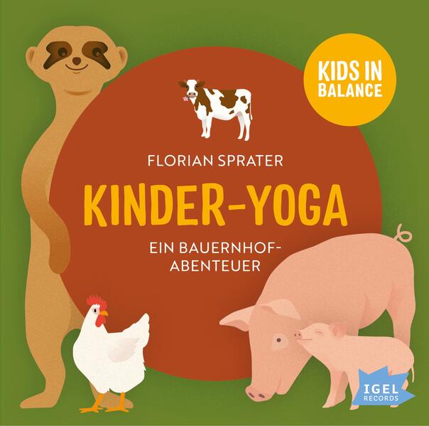 FamilyFlow. Kinder-Yoga. Ein Bauernhof-Abenteuer (Audio-CD)