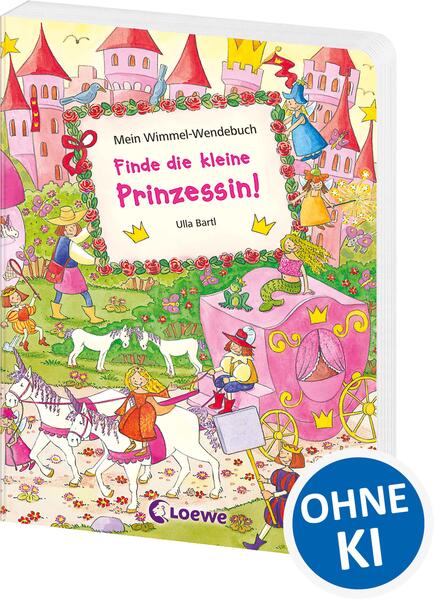 Mein Wimmel-Wendebuch - Finde die kleine Prinzessin! / Finde das kleine Einhorn!