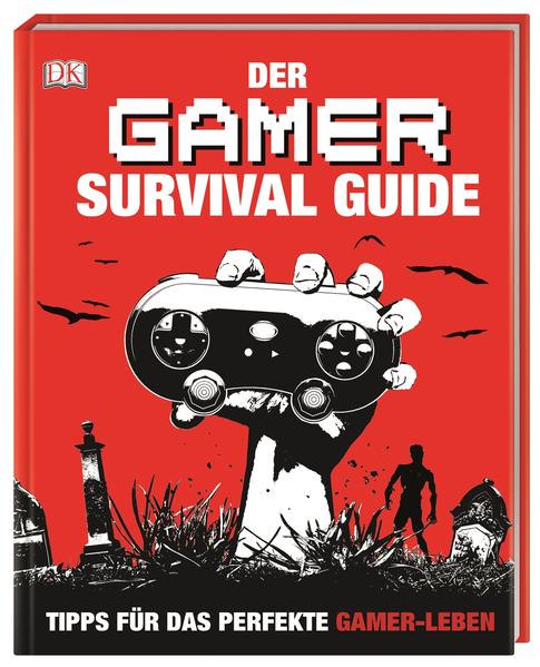 Der Gamer Survival Guide