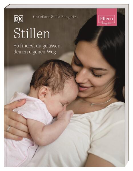 ELTERN-Ratgeber. Stillen ELTERN-Ratgeber. Stillen
