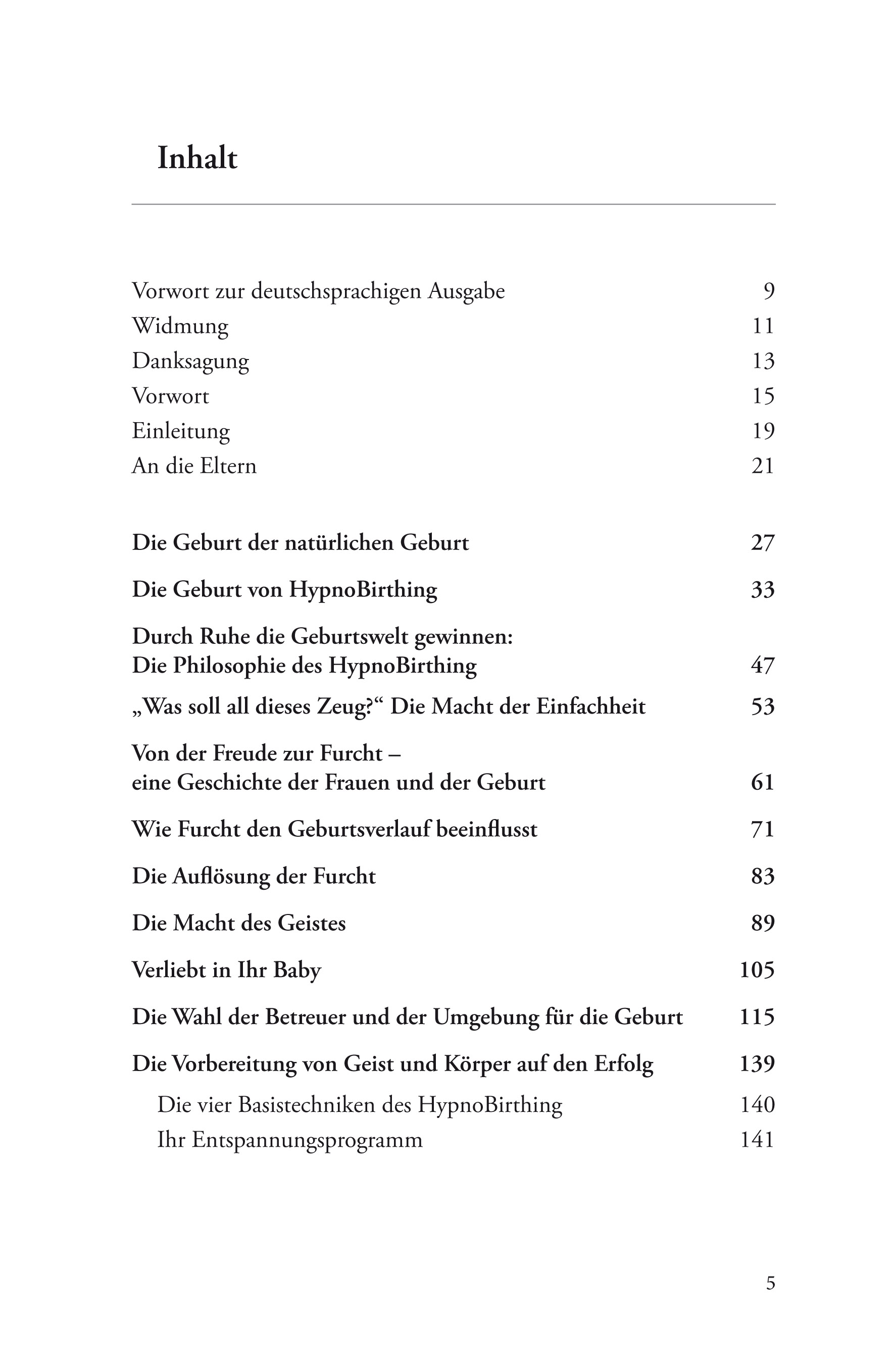 HypnoBirthing. Der natürliche Weg zu einer sicheren, sanften und leichten Geburt. Das Original von Marie F. Mongan - 8. Auflage des Geburtshilfe-Klassikers