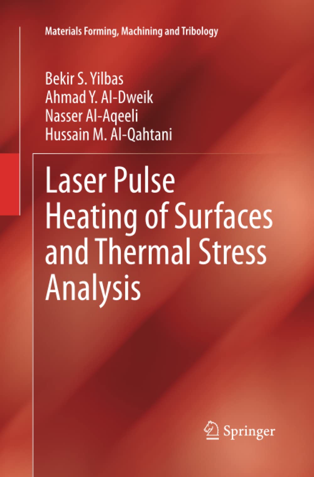 Laser Pulse Heating of Surfaces and Thermal Stress Analysis