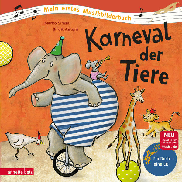 Karneval der Tiere (Mein erstes Musikbilderbuch mit CD und zum Streamen)