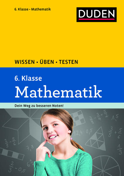 Wissen – Üben – Testen: Mathematik 6. Klasse