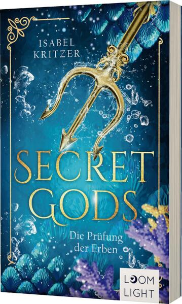 Secret Gods 1: Die Prüfung der Erben Secret Gods 1: Die Prüfung der Erben