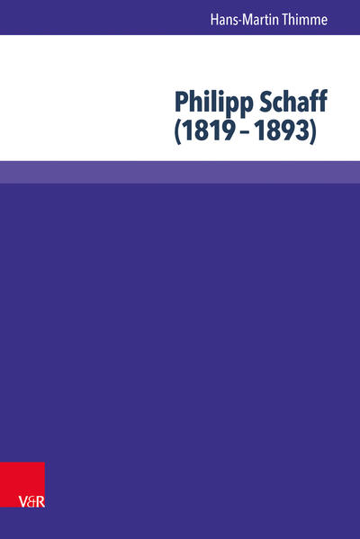 Philipp Schaff (1819–1893)