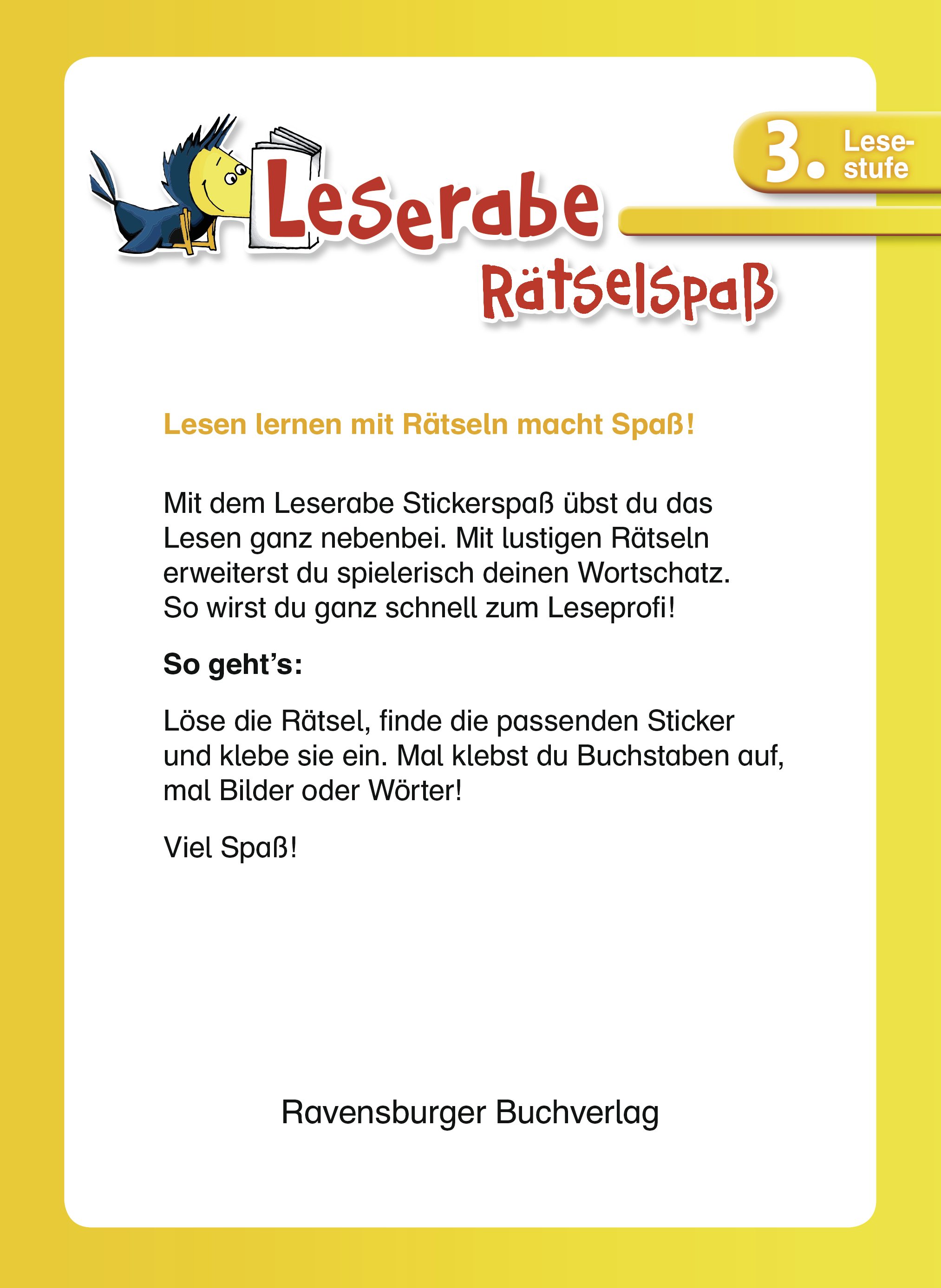 Leserabe: Sticker-Rätsel zum Lesenlernen (3. Lesestufe) Leserabe: Sticker-Rätsel zum Lesenlernen (3. Lesestufe)